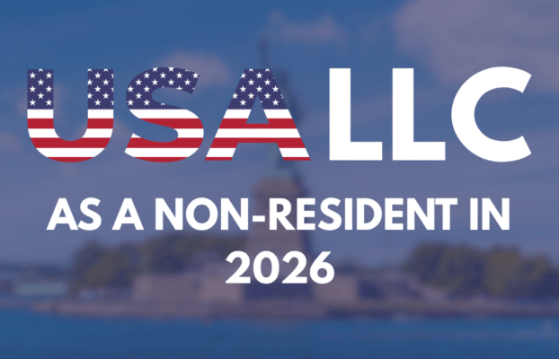 How to Start a US LLC as a Non-Resident in 2026